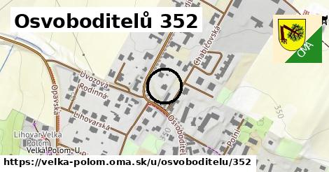 Osvoboditelů 352, Velká Polom