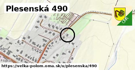 Plesenská 490, Velká Polom