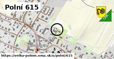 Polní 615, Velká Polom