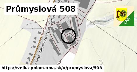 Průmyslová 508, Velká Polom