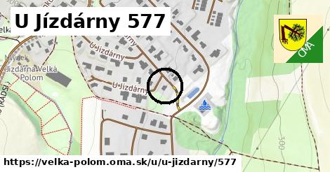 U Jízdárny 577, Velká Polom