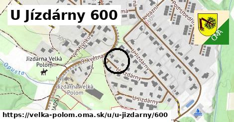 U Jízdárny 600, Velká Polom