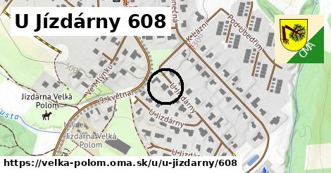 U Jízdárny 608, Velká Polom