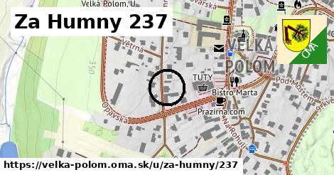 Za Humny 237, Velká Polom