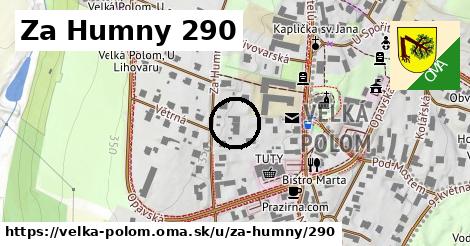 Za Humny 290, Velká Polom