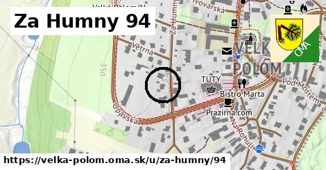 Za Humny 94, Velká Polom