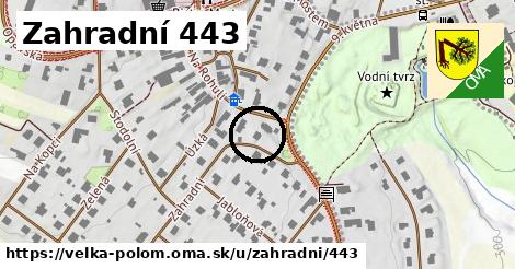 Zahradní 443, Velká Polom