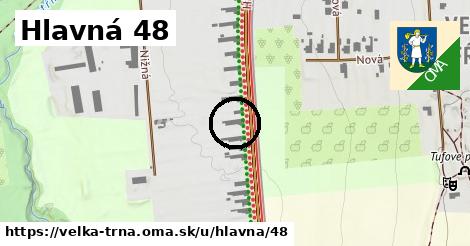 Hlavná 48, Veľká Tŕňa