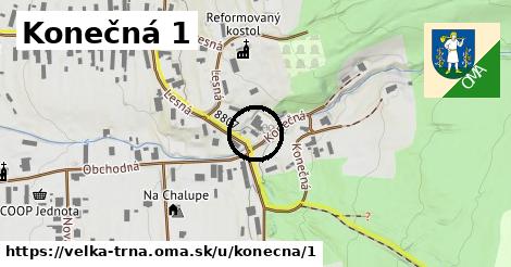 Konečná 1, Veľká Tŕňa