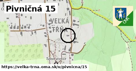 Pivničná 15, Veľká Tŕňa