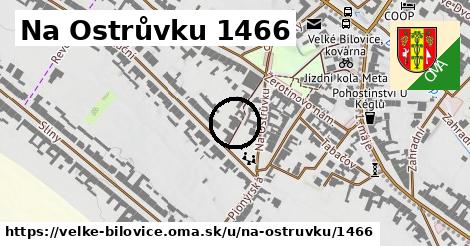 Na Ostrůvku 1466, Velké Bílovice