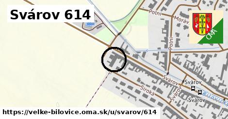 Svárov 614, Velké Bílovice