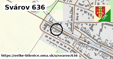 Svárov 636, Velké Bílovice