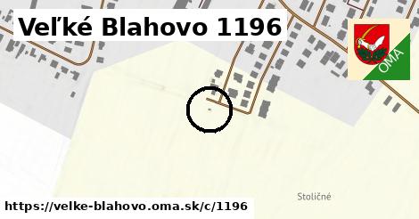 Veľké Blahovo <span class="supisne">1196</span>
