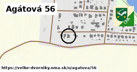 Agátová 56, Veľké Dvorníky