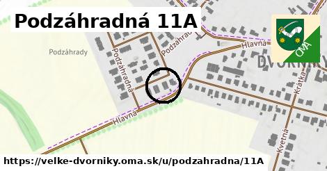 Podzáhradná 11A, Veľké Dvorníky