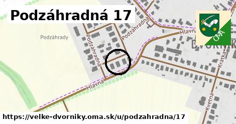 Podzáhradná 17, Veľké Dvorníky