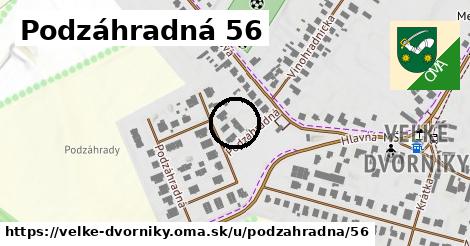 Podzáhradná 56, Veľké Dvorníky