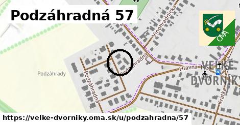 Podzáhradná 57, Veľké Dvorníky