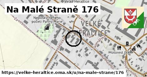 Na Malé Straně 176, Velké Heraltice