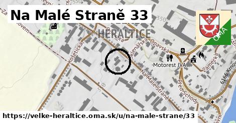 Na Malé Straně 33, Velké Heraltice