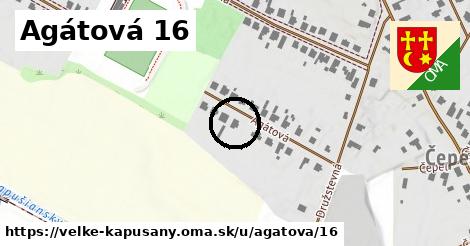 Agátová 16, Veľké Kapušany