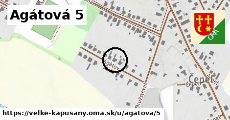 Agátová 5, Veľké Kapušany