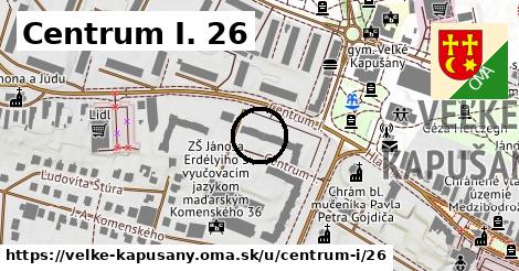 Centrum I. 26, Veľké Kapušany