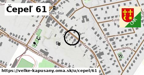 Čepeľ 61, Veľké Kapušany