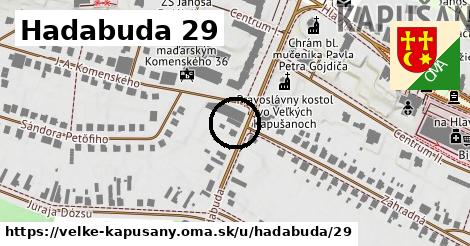 Hadabuda 29, Veľké Kapušany