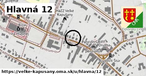 Hlavná 12, Veľké Kapušany