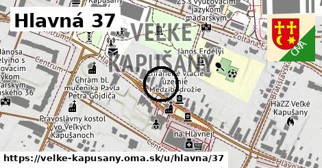 Hlavná 37, Veľké Kapušany