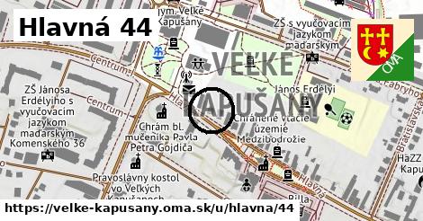 Hlavná 44, Veľké Kapušany