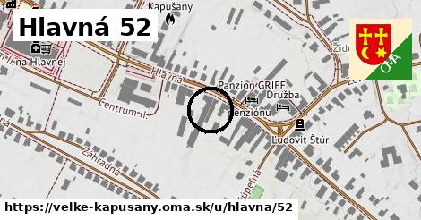 Hlavná 52, Veľké Kapušany