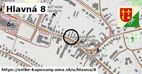 Hlavná 8, Veľké Kapušany