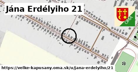 Jána Erdélyiho 21, Veľké Kapušany