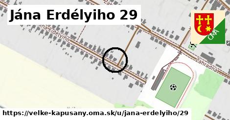 Jána Erdélyiho 29, Veľké Kapušany