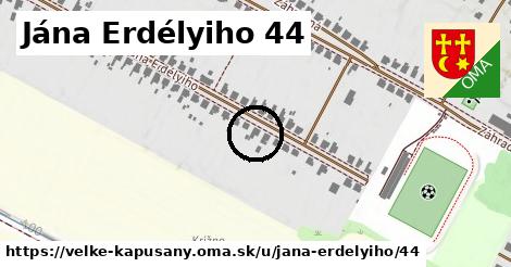 Jána Erdélyiho 44, Veľké Kapušany