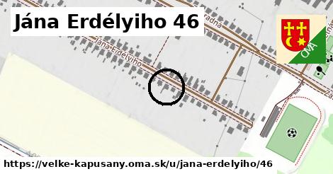 Jána Erdélyiho 46, Veľké Kapušany