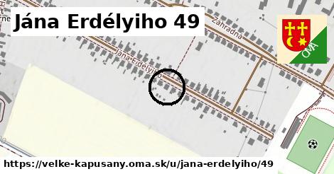 Jána Erdélyiho 49, Veľké Kapušany