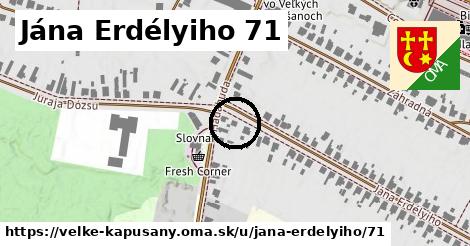 Jána Erdélyiho 71, Veľké Kapušany