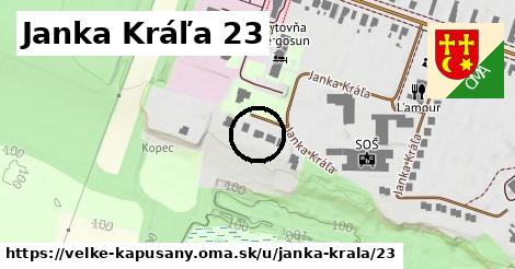 Janka Kráľa 23, Veľké Kapušany