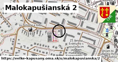 Malokapušianská 2, Veľké Kapušany