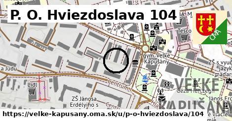 P. O. Hviezdoslava 104, Veľké Kapušany