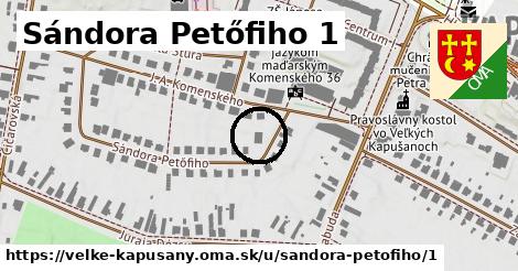 Sándora Petőfiho 1, Veľké Kapušany