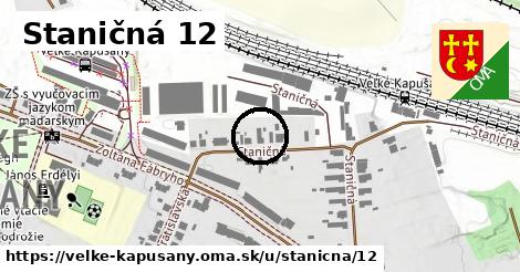 Staničná 12, Veľké Kapušany