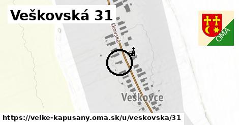 Veškovská 31, Veľké Kapušany