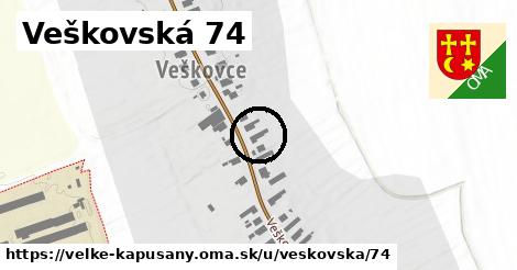 Veškovská 74, Veľké Kapušany