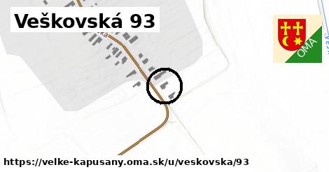 Veškovská 93, Veľké Kapušany
