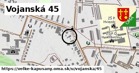 Vojanská 45, Veľké Kapušany